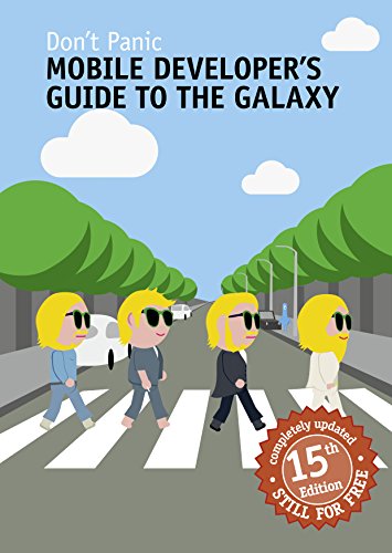 Book Cover Mobile Developer's Guide To The Galaxy: 15th Edition