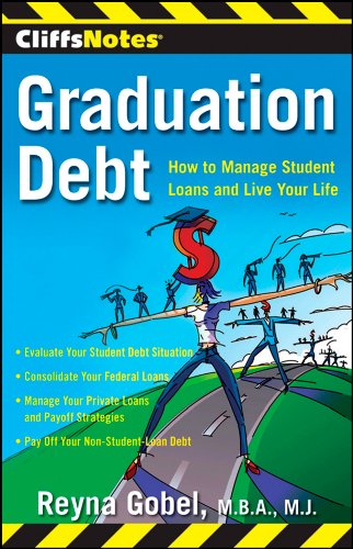 Book Cover CliffsNotes Graduation Debt: How to Manage Student Loans and Live Your Life