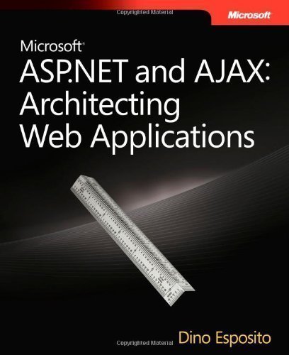 Book Cover Microsoft ASP.NET and AJAX: Architecting Web Applications (PRO-Developer) 1st (first) Edition by Esposito, Dino published by MICROSOFT PRESS (2009)