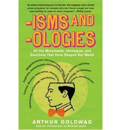 Book Cover Isms and Ologies: All the Movements, Ideologies and Doctrines That Have Shaped Our World (Vintage) (Paperback) - Common