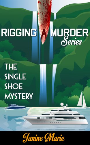 Book Cover The Single Shoe Mystery (Rigging A Murder Book 1)