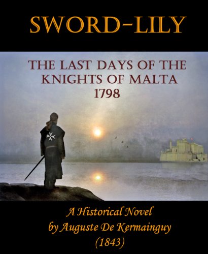 Book Cover Sword-Lily: The Last Days of the Knights of Malta 1798