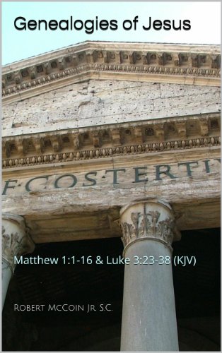 Book Cover Genealogies of Jesus: Matthew 1:1-16 & Luke 3:23-38 (KJV)