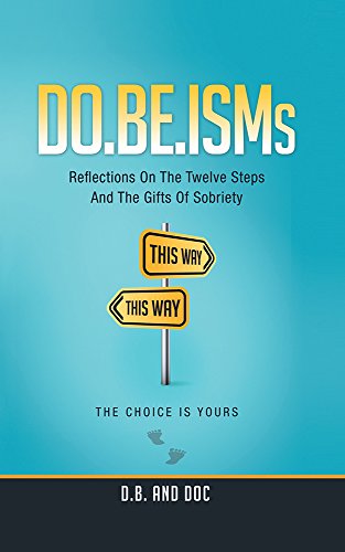 Book Cover DO.BE.ISMs: Reflections On The Twelve Steps And The Gifts of Sobriety