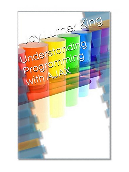 Book Cover Understanding Programming with AJAX