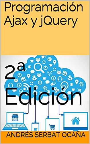 Book Cover Programación Ajax y jQuery: 2ª Edición (Spanish Edition)
