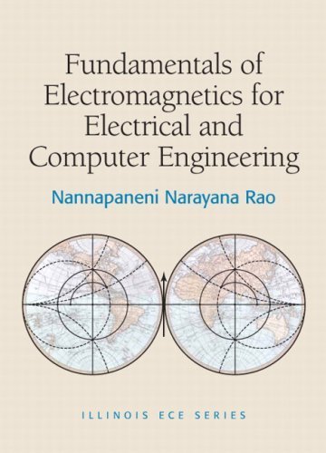 Book Cover Fundamentals of Electromagnetics for Electrical and Computer Engineering (Illinois Ece) Hardcover – June 6, 2008