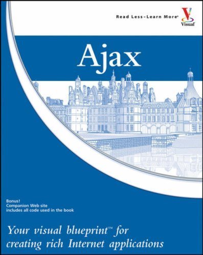 Book Cover Ajax: Your visual blueprint for creating rich Internet applications 1st edition by Holzner, Steve (2006) Paperback