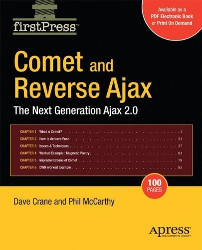 Book Cover Comet and Reverse Ajax: The Next-Generation Ajax 2.0 (FirstPress) 2009 edition by McCarthy, Dennis, Crane, Chris (2008) Paperback