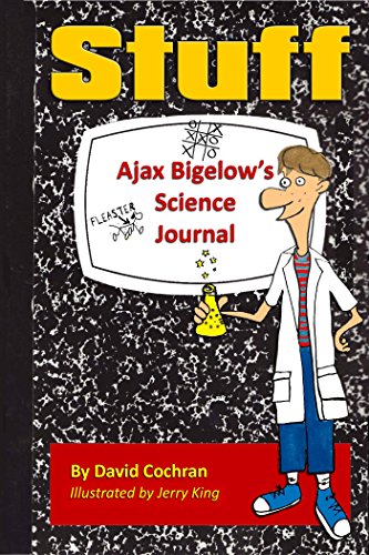 Book Cover Ajax Bigelow's Science Journal - Stuff