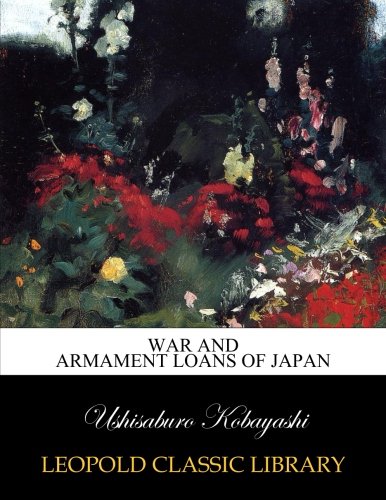 Book Cover War and armament loans of Japan