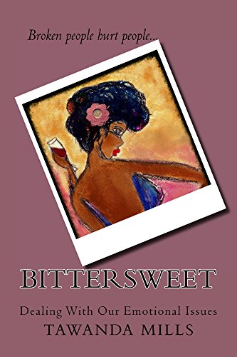 Book Cover Bittersweet: Dealing with Our Emotional Issues (Light Bulb Diaries)