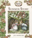 Summer Story: Introduce children to the seasons in the gorgeously illustrated classics of Brambly Hedge!