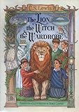 The Lion, the Witch and the Wardrobe (The Chronicles of Narnia)