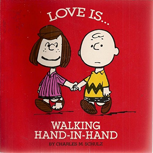 Love is Walking Hand in Hand