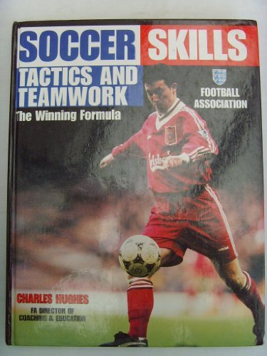 Book Cover Soccer Skills, Tactics and Teamwork: The Winning Formula