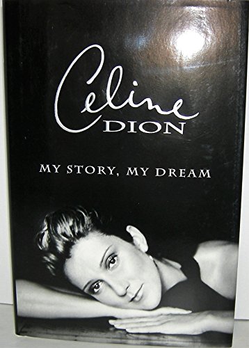 Book Cover Celine Dion: My Story, My Dream