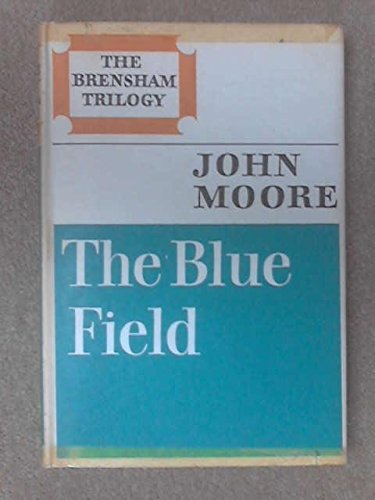 Book Cover Brensham Trilogy: Blue Field, Portrait of Elmbury and Brensham Village
