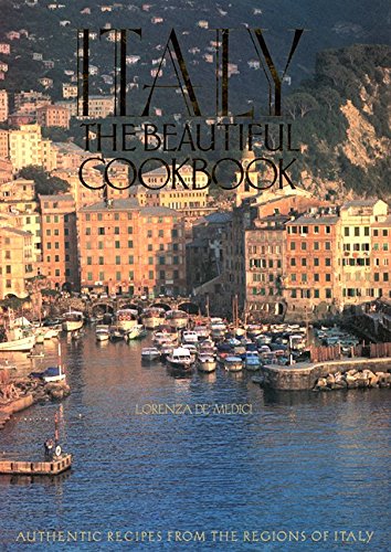 Book Cover Italy, The Beautiful Cookbook: Authentic Recipes from the Regions of Italy