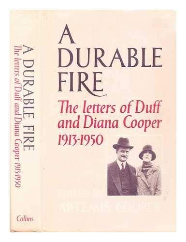 Book Cover A durable fire: The letters of Duff and Diana Cooper, 1913-1950