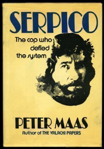 Book Cover Serpico: The Cop Who Defied the System