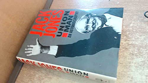 Book Cover Union man: The autobiography of Jack Jones