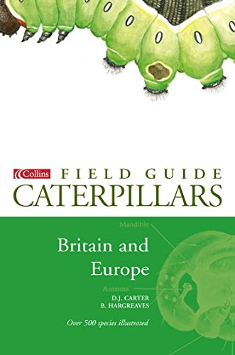 Book Cover A Field Guide to Caterpillars of Butterflies and Moths in Britain and Europe