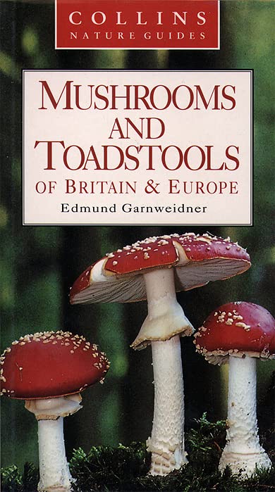 Book Cover Mushrooms and Toadstools of Britain & Europe (Collins Nature Guides)