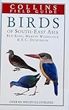 A Field Guide to the Birds of South East Asia (Collins Pocket Guide)