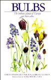 Bulbs: The Bulbous Plants of Europe and Their Allies