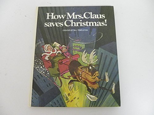Book Cover How Mrs. Claus Saves Christmas!