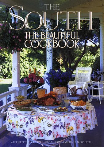 Book Cover The South The Beautiful Cookbook