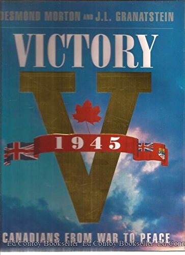Book Cover Victory 1945: The Birth of Modern Canada