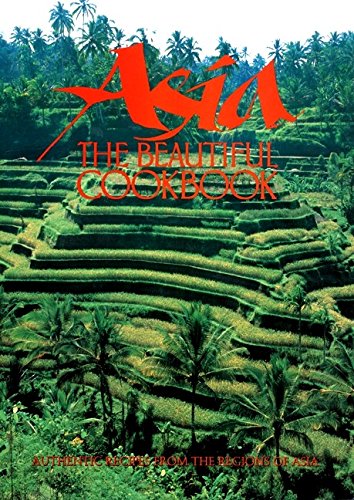Book Cover Asia: The Beautiful Cookbook