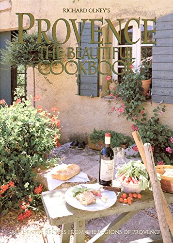 Book Cover Provence: The Beautiful Cookbook: Authentic Recipes from the Regions of Provence