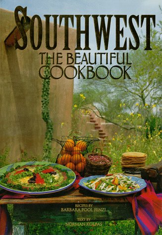 Book Cover Southwest: The Beautiful Cookbook