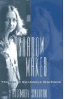 Book Cover Shadow maker: The life of Gwendolyn MacEwen