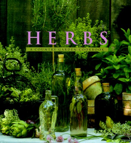 Book Cover Herbs: A Country Garden Cookbook