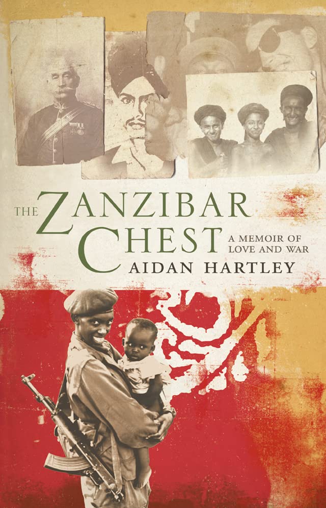 Book Cover The Zanzibar Chest: A Memoir of Love and War