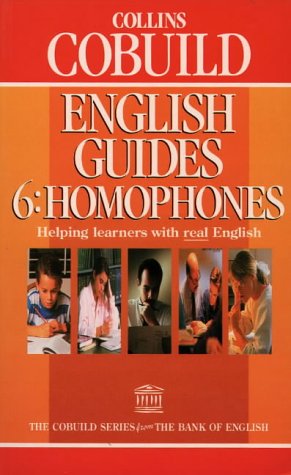 Book Cover Collins Cobuild English Guide: Homophones (Collins Cobuild English Guides)