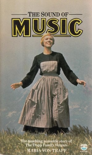 Book Cover The Sound of Music: The Touching, Romantic Story of The Trapp Family Singers