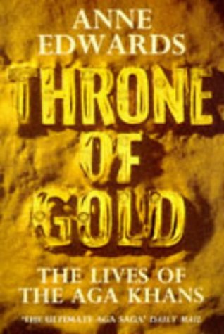 Book Cover Throne of Gold: Lives of the Aga Khans