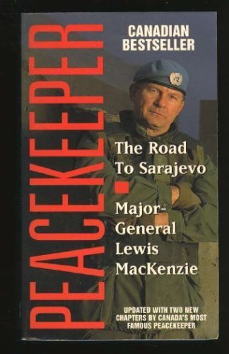 PEACEKEEPER - the Road to Sarajevo