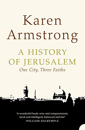 Book Cover History of Jerusalem : One City, Three Faiths