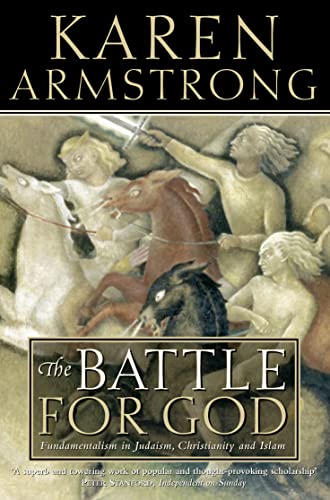Book Cover The Battle for God: Fundamentalism in Judaism, Christianity and Islam