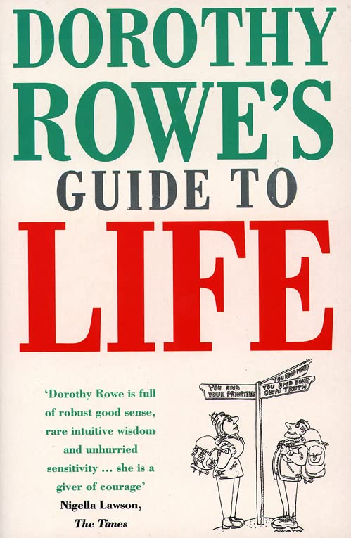 Book Cover Dorothy Rowe's Guide to Life
