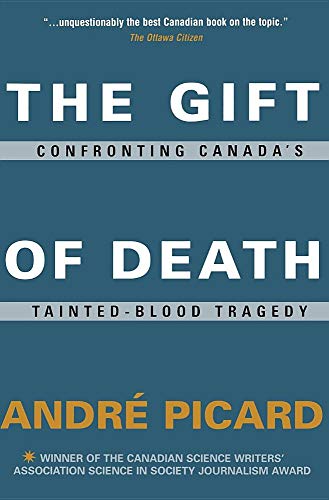 Book Cover The Gift of Death: Confronting Canada's Tainted Blood Tragedy
