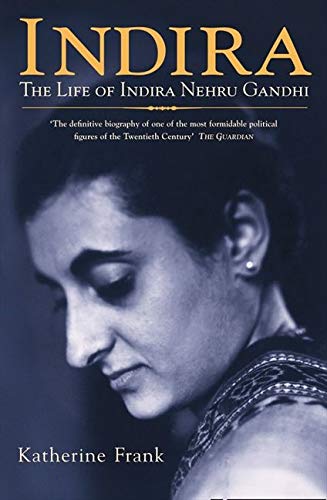 Book Cover Indira: The Life of Indira Nehru Gandhi