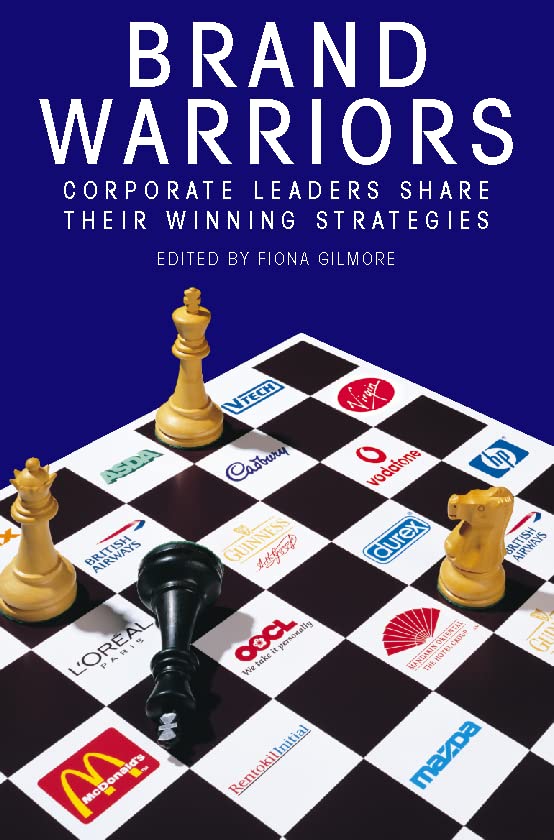 Book Cover Brand Warriors: Corporate Leaders Share Their Winning Strategies