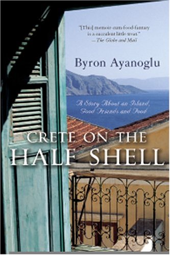 Book Cover Crete on the Half Shell: A Story about an Island, Good Friends and Food